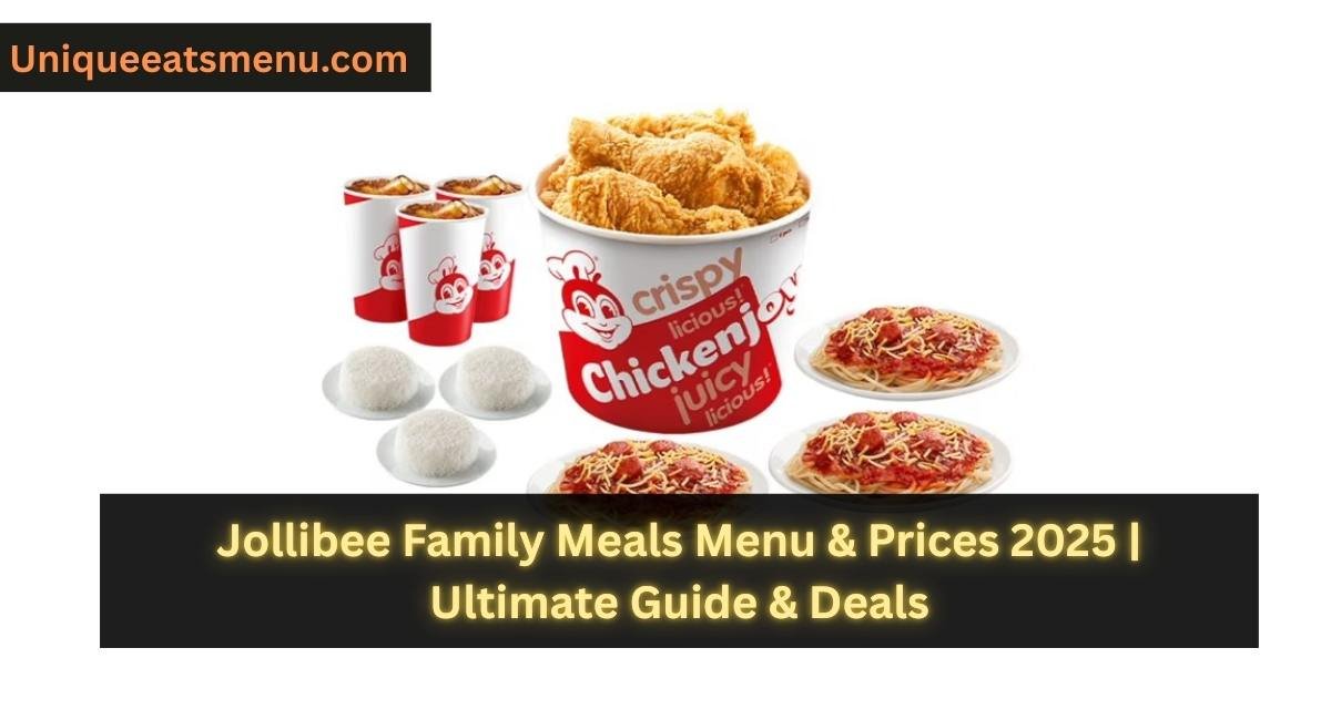 Jollibee Family Meals Menu and Prices