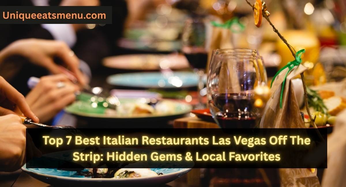 Italian Restaurants Las Vegas Off The Strip