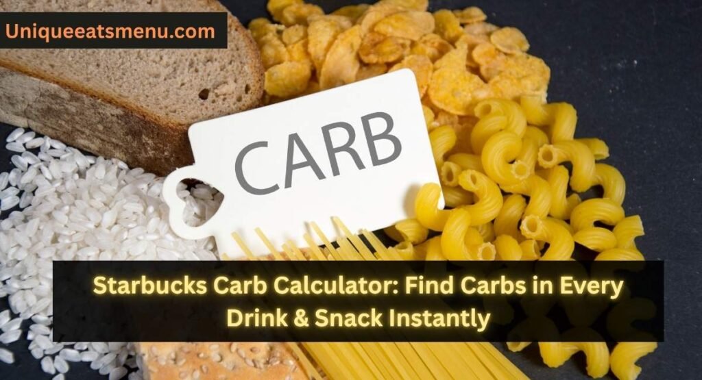 Starbucks Carb Calculator