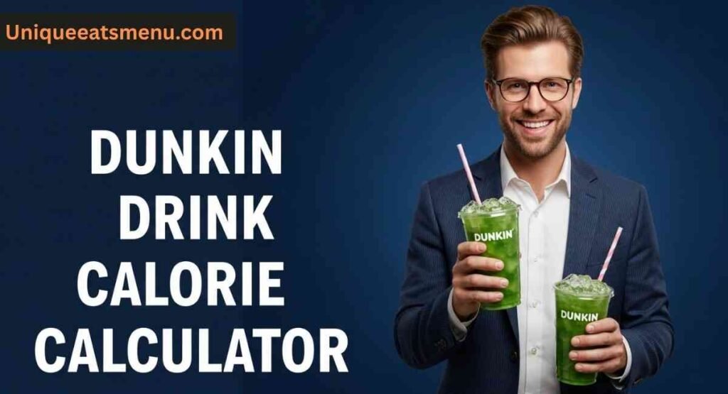 Dunkin Drink Calorie Calculator